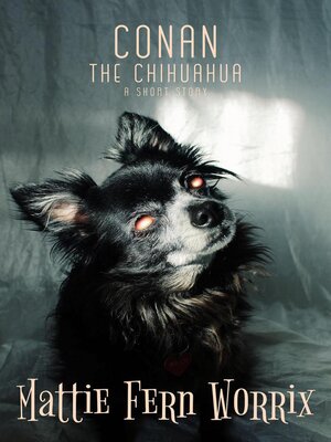 cover image of Conan the Chihuahua